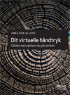 Det virtuelle håndtryk skal plejes på nettet Det virtuelle håndtryk skal plejes på nettet