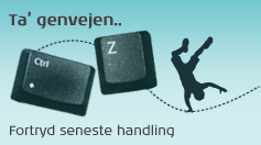 Her finder du genvejstasterne genvej fortryd senest handl Her finder du genvejstasterne